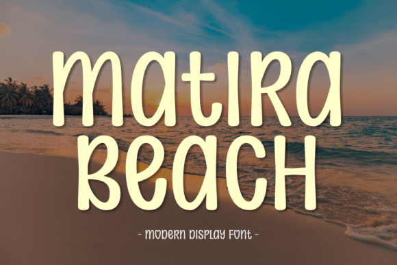 Discover the Versatile Charm of Matira Beach Font