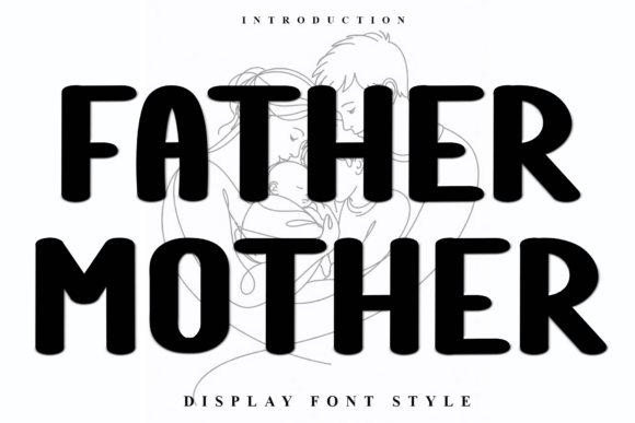 Father Mother: A Festive Typeface for Holiday Designs