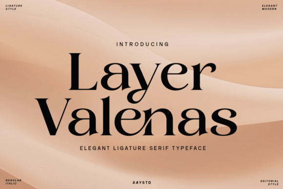 Layer Valenas: The Elegant Ligature Serif Typeface