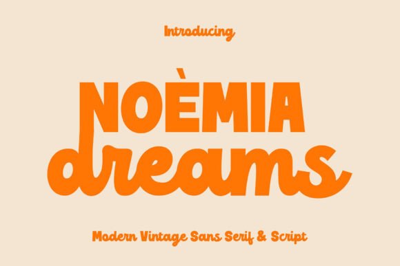 Noemia Dreams: A Retro-Modern Font Duo