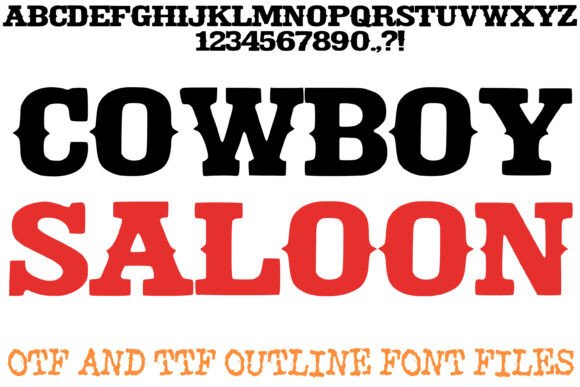 The Cowboy Saloon Font: A Bold Frontier Typeface