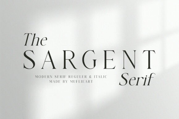 The Sargent: A Typeface of Modern Prestige