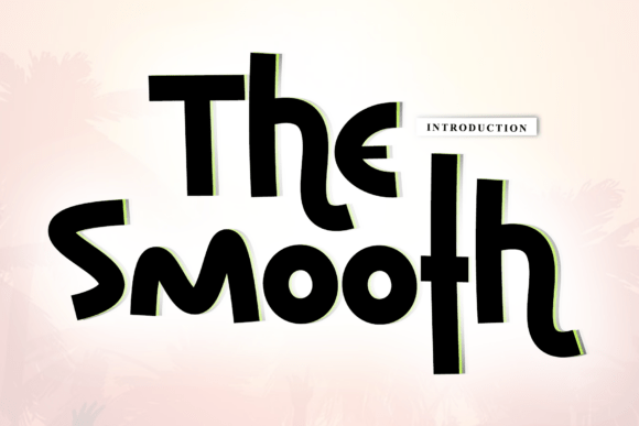 The Smooth: A Handwritten Font for Timeless Branding
